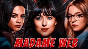 Madame Web, OTT Release date, Box office Collection, Review