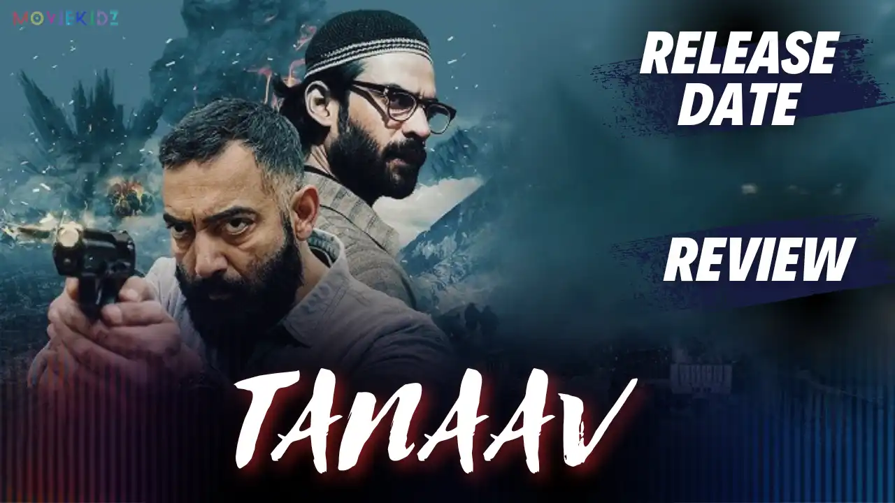 Tanaav Season 2: Release date, Cast and Review