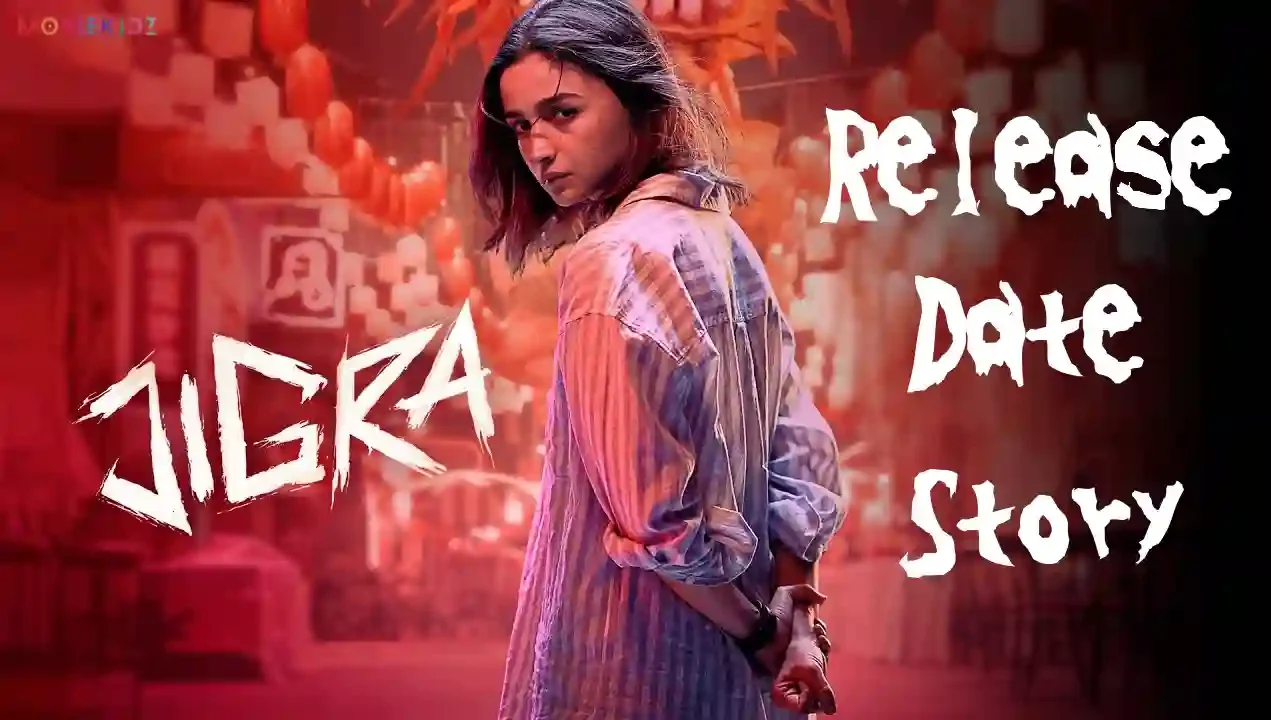 Jigra: Release Date, Story, Performance, Movie Review