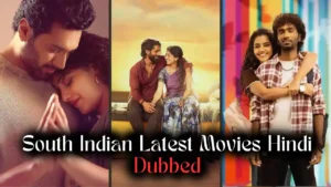 South Indian Latest Movies Hindi Dubbed